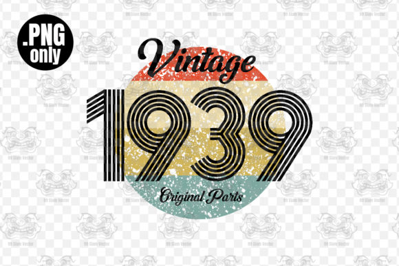 Download Vintage 1939 Birthday Sublimation Png - Premium Resources