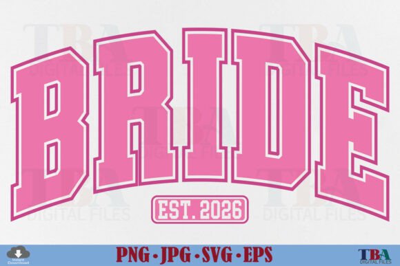 Download Bride Est 2026 SVG, Wedding Bridal Party - Bride Collection