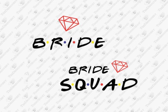 Download Bride Squad Bachelorette Party Quote - Bride Collection